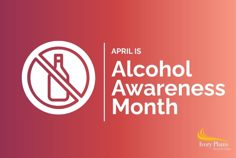 Ivory Plains - How to Get Help During Alcohol Awareness Month